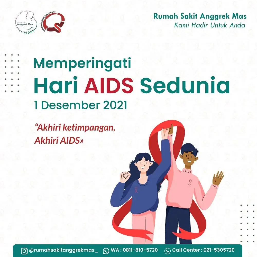 Poster peringatan Hari AIDS Sedunia 1 Desember 2021 dari RS Anggrek Mas dengan tema "Akhiri ketimpangan, Akhiri AIDS" dan ilustrasi dua orang mengangkat pita merah.