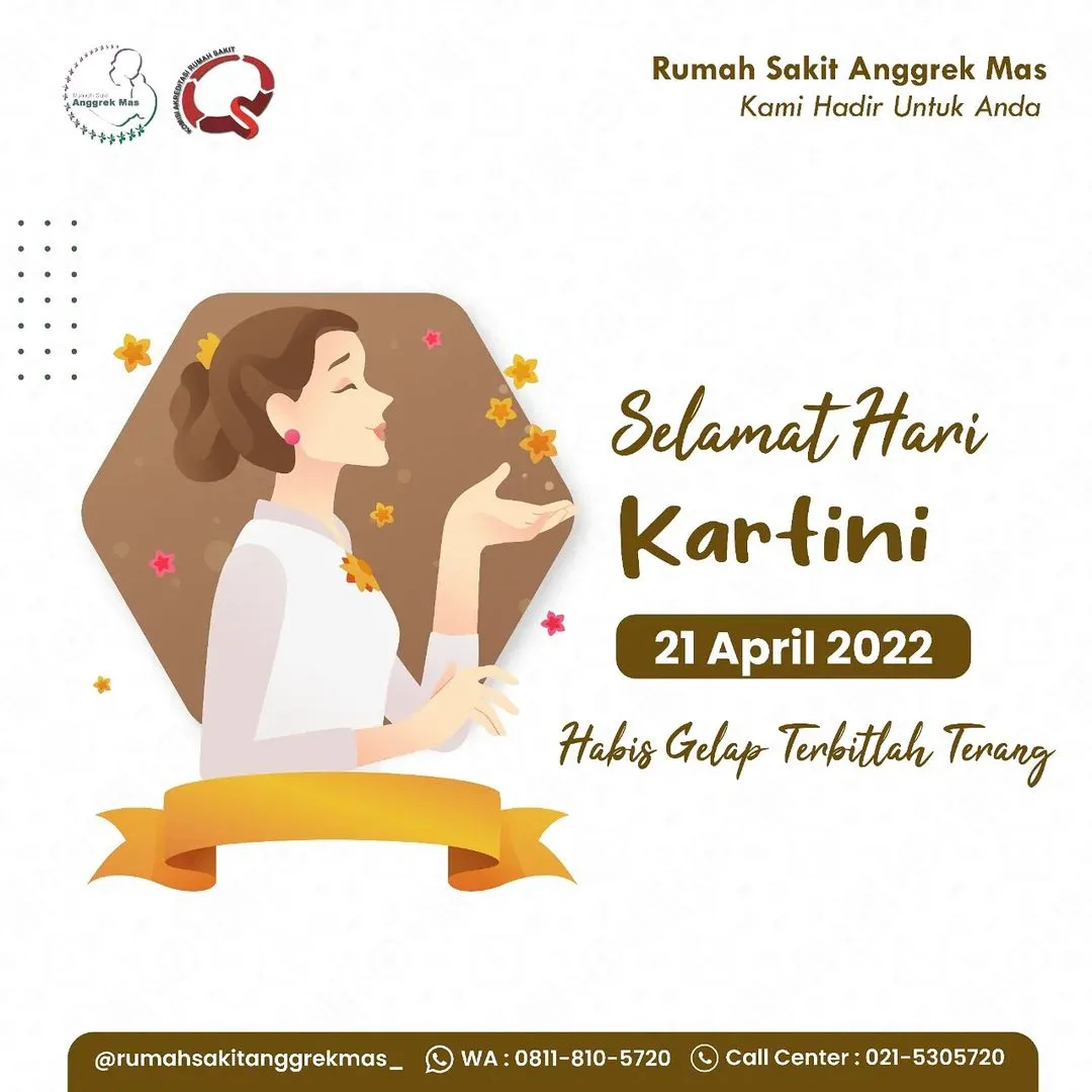Poster ucapan "Selamat Hari Kartini, 21 April 2022" dari RS Anggrek Mas dengan ilustrasi seorang perempuan berkebaya dan tulisan "Habis Gelap Terbitlah Terang".