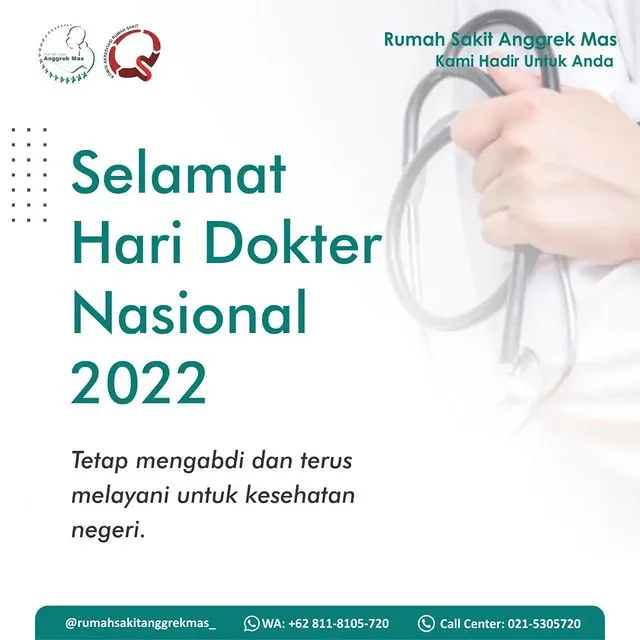 Poster ucapan "Selamat Hari Dokter Nasional 2022" dari RS Anggrek Mas dengan pesan "Tetap mengabdi dan terus melayani untuk kesehatan negeri", berlatar tangan yang memegang stetoskop.